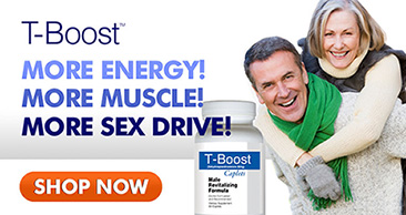 T-Boost: More Energy! More Muscle! More Sex Drive! ORDER NOW